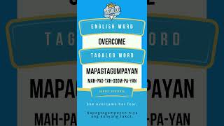 What is quotOvercomequot in Tagalog speaktagalognow [upl. by Nainatrad326]