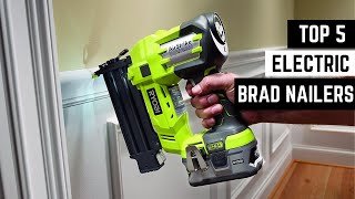 The Best Electric Brad Nailers of 2023 for DIY Projects  Nail guns [upl. by Lertnek]