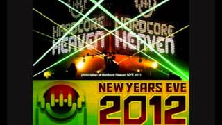 Klubfiller B2B Hixxy HardcoreHeaven NYE 20122013 [upl. by Anoyi]