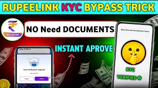 ⚡Rupeelink App KYC Bypass Trick 🤑 No Need Documents  New Earning App Today  Rupeelink app Trick [upl. by Nigel]