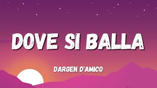 Dargen DAmico  Dove Si Balla TestoLyrics Sanremo 2022 [upl. by Myrtia]