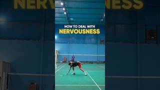 How to deal with nervousness 👀🫥🏸 [upl. by Melise]