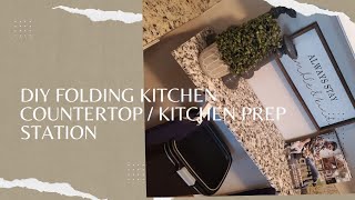 DIY Folding Kitchen Countertop  Kitchen Prep Station [upl. by Isaac981]