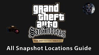 GTA San Andreas The Definitive Edition  All Snapshot Locations [upl. by Airetnohs]