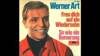 Werner Art  Freu dich auf ein Wiedersehn 1967 [upl. by Eeldivad]