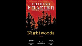 Plot summary “Nightwoods” by Charles Frazier in 4 Minutes  Book Review [upl. by Hillari]