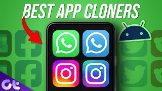 Top 5 Best App Cloners for Android  Run Dual Apps for Free  Guiding Tech [upl. by Ymrots48]