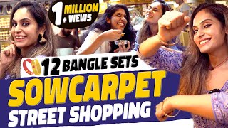 300 ரூபாய்க்கு 12 SET வளையல் 😱  Sowcarpet Street Shopping 🛍️💍  Shrutika Arjun [upl. by Raji245]