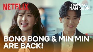 Bong Bong and Min Min make a cameo  Strong Girl Namsoon Ep 3  Netflix ENG SUB [upl. by Lorelle444]