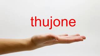 How to Pronounce thujone  American English [upl. by Cutty]