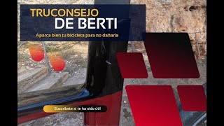 Como aparcar tu bici sin dañarla Truconsejo de Berti [upl. by Ille]