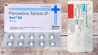 Xet 20mg Tablet  Paroxetine Tablet  Xet 20 Tablet  Xet 20mg Tablet Uses Benefits Dosage Review [upl. by Ahsimet]