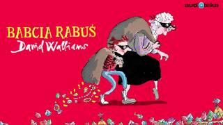 David Walliams quotBabcia rabuśquot  audiobook [upl. by Erland]