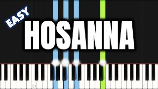 Israel Houghton  Hosanna Be Lifted Higher  EASY PIANO TUTORIAL by Synthly [upl. by Telrahc]