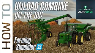 AutoDrive Tutorial  Unload Combine while you drive  Farming Simulator 22 [upl. by Nysa336]