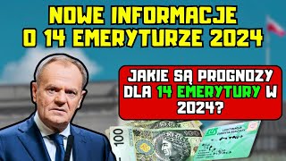 ⚡️Jakie są prognozy dla 14 emerytury w 2024 Nowe informacje o 14 emeryturze 2024 [upl. by Garret]