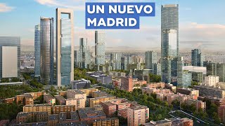 Madrid Nuevo Norte  La Nueva Ciudad Inteligente De 8000 Millones De España [upl. by Gyasi]