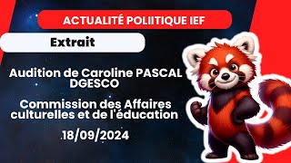 Audition de Caroline PASCAL DGESCO du 18092024 [upl. by Kcirdnekal]