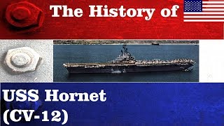 The History of the USS Hornet CV12 [upl. by Artemisa673]