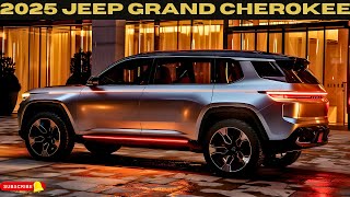 NEW MODEL 2025 Jeep Grand Cherokee is Here  The Stunning Details That Are Turning Heads [upl. by Auberon]