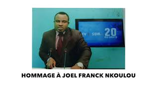 HOMMAGE À JOEL FRANCK NKOULOU  1 [upl. by Hitchcock]