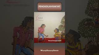 PENGADILAN RAKYAT  WAYANG KAMPUNG SEBELAH [upl. by Newg768]