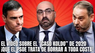 SÁNCHEZ y ÁBALOS PAGARÍAN lo que fuera para que ESTE VÍDEO de 2020 sobre quotKOLDOquot desapareciese HOY [upl. by Atihana]