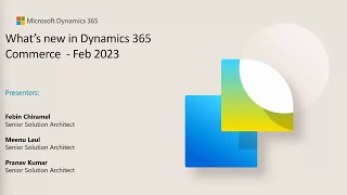 Whats new in Dynamics 365 Commerce  Feb 2023  TechTalk [upl. by Uaerraj]