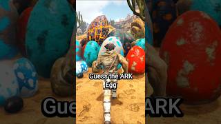 CAN YOU GUESS THE ARK EGGS shorts memes ark [upl. by Leagiba]