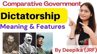 Dictatorship Meaning and Features [upl. by Huxley]