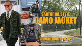 Sartorial Style Camo Jacket How to dress it up Episode 183 [upl. by Enelyad]