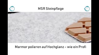 Marmor polieren auf Hochglanz  wie ein Profi [upl. by Meda327]