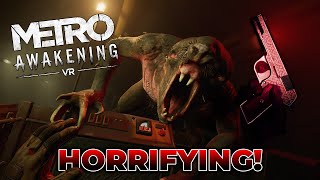 Metro VR is HORRIFYING  Metro Awakening PSVR2 [upl. by Llert421]