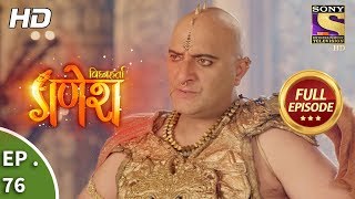 Vighnaharta Ganesh  Ep 76  Full Episode  7th December 2017 [upl. by Ecylla]