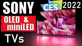 CES 2022 NEW SONY OLED amp MINI LED TVs [upl. by Randee]