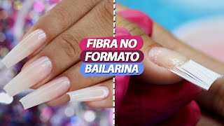 UNHAS DE FIBRA DE VIDRO NO FORMATO BAILARINA [upl. by Mirabella]