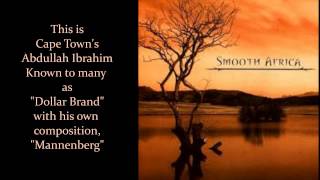 Abdullah Ibrahim Dollar Brand with quotMannenbergquot from the CD quotSmooth Africaquot [upl. by Edlun960]