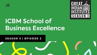 Episode 1  Great Indian Institutes  Season 3  Feat ICBM School Of Business Excellence [upl. by Ycnaffit487]