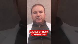 CAUSES OF NECK LYMPH NODES [upl. by Anotyal413]