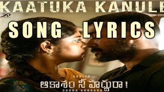 Kaatuka Kanule Karaoke Aakaasam Nee Haddu Ra  Telugu Songs Karaoke  Suriya Aparna  GV Prakash [upl. by Hainahpez581]