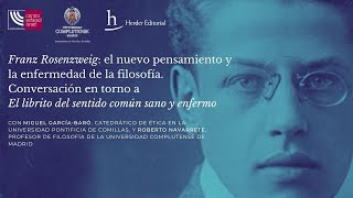 Franz Rosenzweig el nuevo pensamiento y la enfermedad de la filosofía [upl. by Macfarlane149]