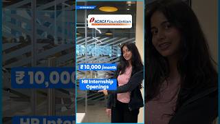 ICICI Foundation Internship Openings  HR Internships in Mumbai [upl. by Linetta277]