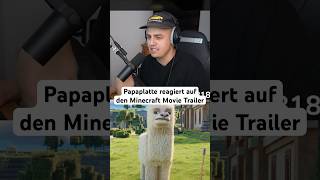 Papaplatte reagiert auf den Minecraft Movie Trailer papaplatte papaplatteclips [upl. by Olette921]