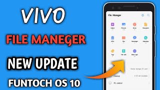 VIVO Y71 FILE MANAGER NEW UPDATE 2020 FUNTOCH OS 10 FILE MANEGER FOR ANY VIVO DEVICE [upl. by Aerdnuahs]