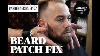 PATCHY BEARD FIX Barber Beard Trim amp Shave Series Ep 07 [upl. by Ainez797]