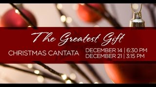 quotThe Greatest Giftquot  2014 Christmas Cantata  Kendall Park Baptist Church [upl. by Conyers]