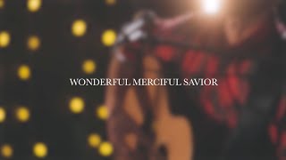 Wonderful Merciful Savior  Riverbend Worship [upl. by Lacim]