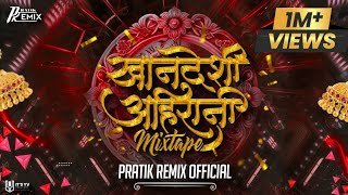 Khandeshi Ahirani Mixtape 2023 PratiK RemiX OfficiaL nonstop [upl. by Kampmann]