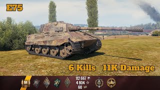 E75  6 Kills 11K Damage  World of Tanks [upl. by Aneles]