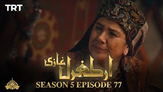 Ertugrul Ghazi Urdu  Episode 77  Season 5 [upl. by Frodin]